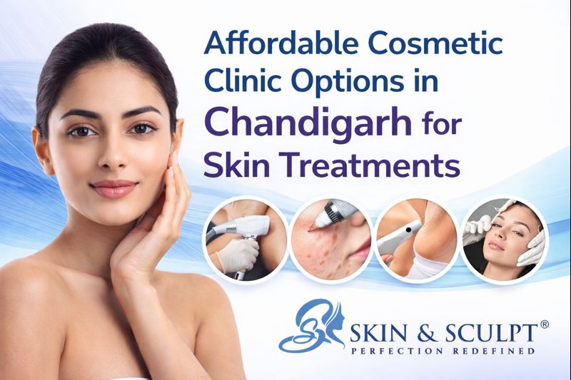 Read more about the article Affordable Cosmetic Clinic Options in Chandigarh for Skin Treatments